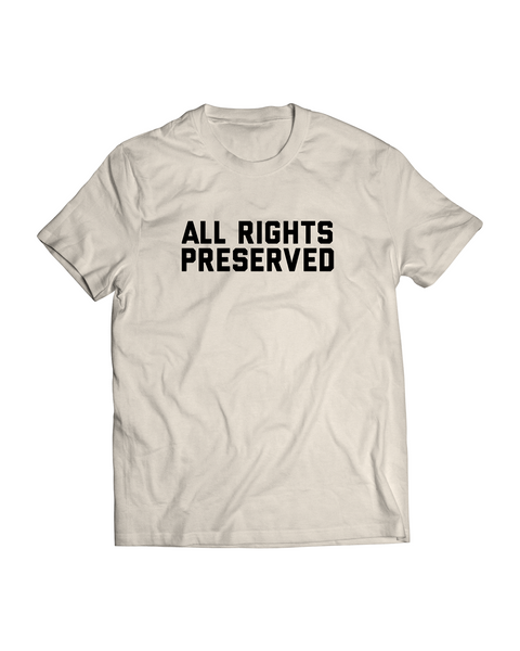 All Rights Preserved Tee (Stone)